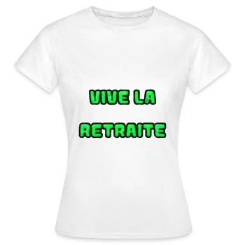 RETRAITE. RETRAITE. RETRAITEE. RETRAITE - T-shirt Femme - blanc - Devant - AI Model Female 172 dark (172cm)