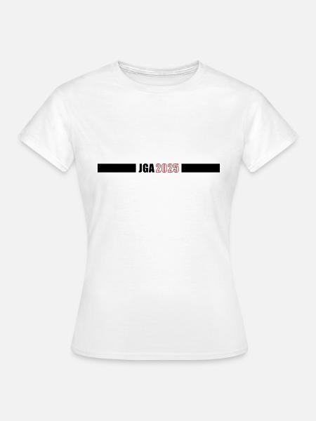 Jga 2025 Junggesellenabschied - Frauen T-Shirt - Weiß