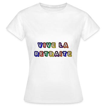 RETRAITE. RETRAITE. RETRAITEE. RETRAITE - T-shirt Femme - blanc - Devant - AI Model Female 172 dark (172cm)