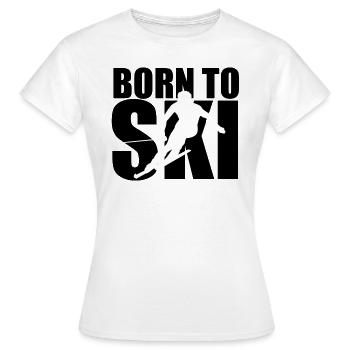 Born to Ski Sports d'hiver Sports d'hiver Ski alpin - T-shirt Femme - blanc - Devant - AI Model Female 172 dark (172cm)