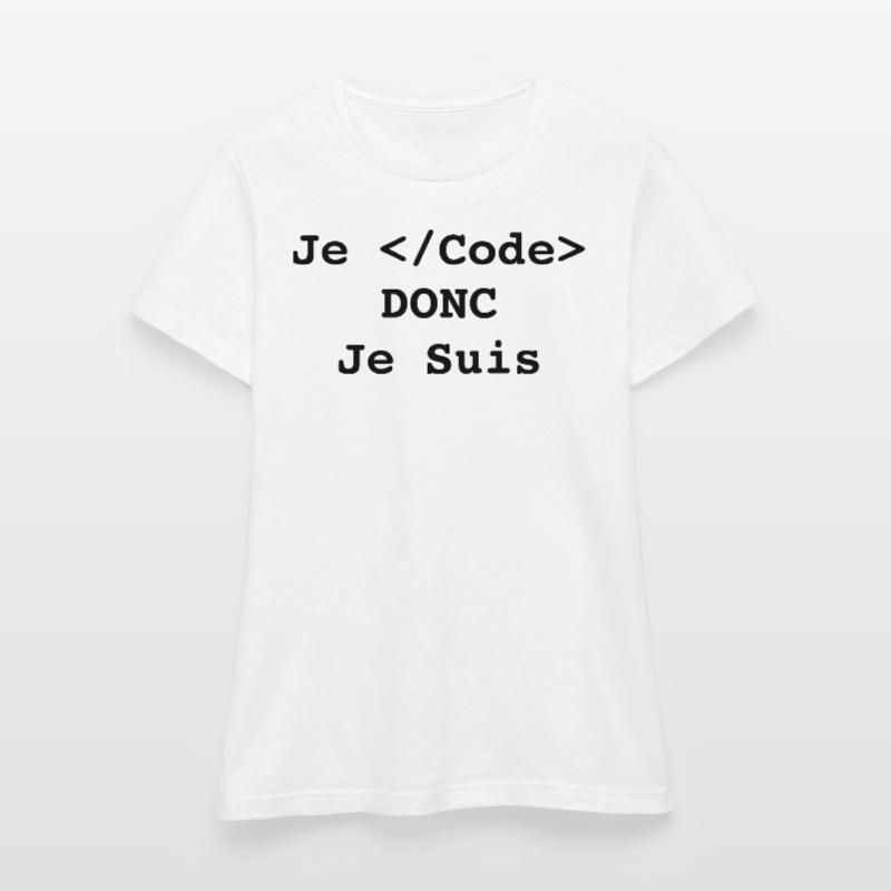 Ich programmiere, also bin ich Informatiker und Programmierer Frauen T-Shirt