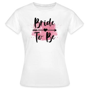 Bride To Be Shirt - Frauen T-Shirt - Weiß - Vorne - AI Model Female 172 dark (172cm)