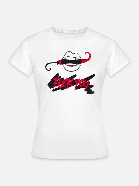 Fick dich - Frauen T-Shirt - Weiß
