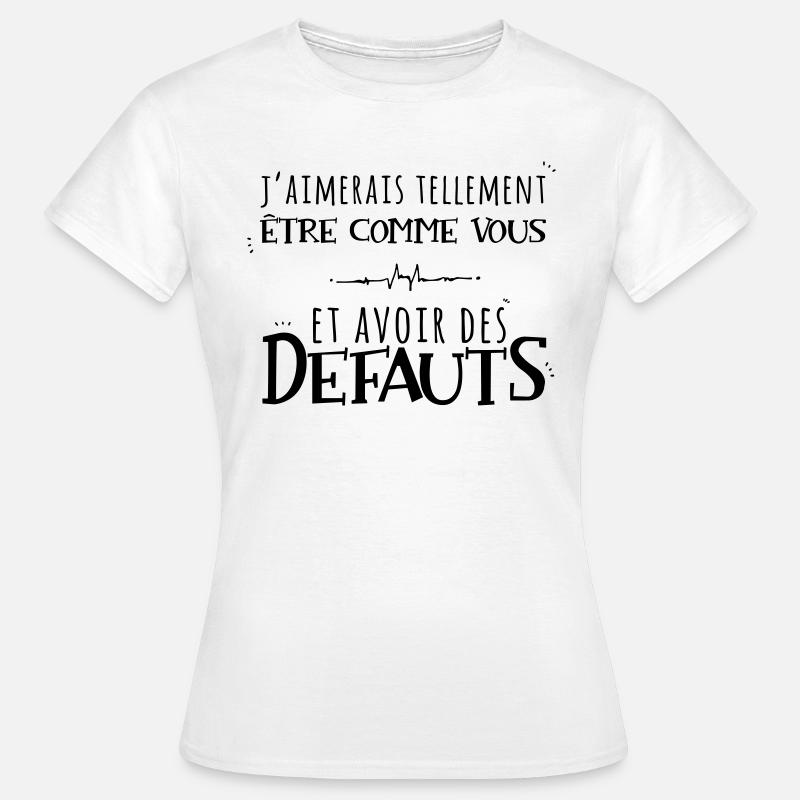Having defects - perfection - Women's T-Shirt - white