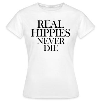 real hippies never die - T-shirt Femme - blanc - Devant - AI Model Female 172 dark (172cm)