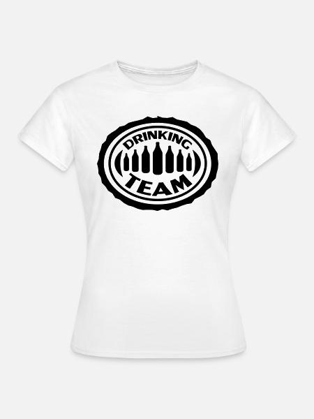 Drinking Team - Frauen T-Shirt - Weiß