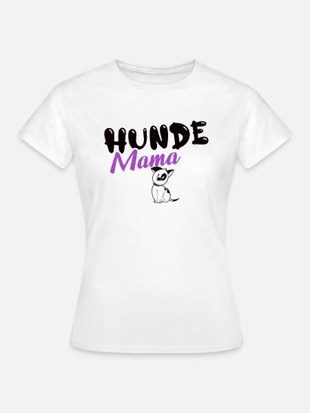 Hunde Mama - Frauen T-Shirt - Weiß