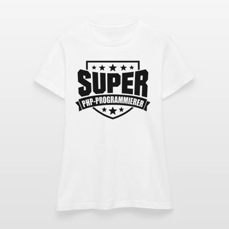 Super PHP-Programmierer Frauen T-Shirt