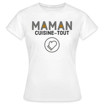Maman cuisine tout - T-shirt Femme - blanc - Devant - AI Model Female 172 dark (172cm)