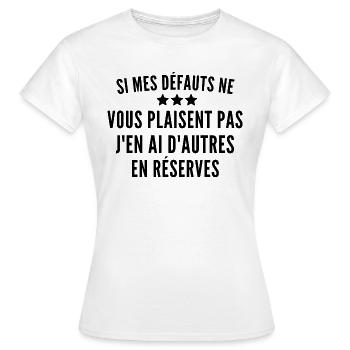 si mes défauts ne vous plaisent pas - T-shirt Femme - blanc - Devant - AI Model Female 172 dark (172cm)