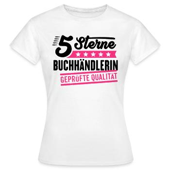 5Sterne Buchhändlerin - Frauen T-Shirt - Weiß - Vorne - AI Model Female 172 dark (172cm)
