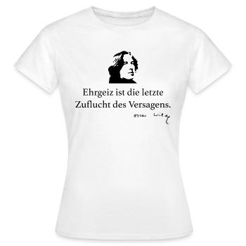 Wilde: Ehrgeiz ist die letzte Zuflucht des Versag - Frauen T-Shirt - Weiß - Vorne - AI Model Female 172 dark (172cm)