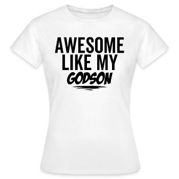 Großartig wie mein Patensohn - Frauen T-Shirt - Weiß - Vorne - AI Model Female 172 dark (172cm)