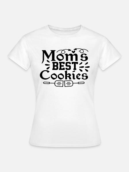 Moms Best Cookies - Frauen T-Shirt - Weiß