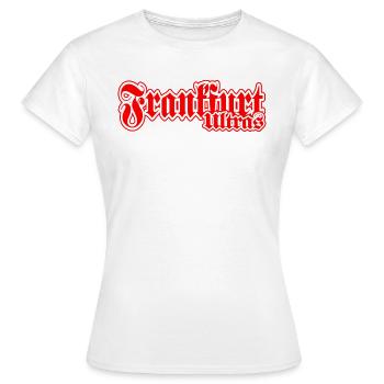 frankfurt Ultras Hooligans Fanblock Fankurve - Frauen T-Shirt - Weiß - Vorne - AI Model Female 172 dark (172cm)