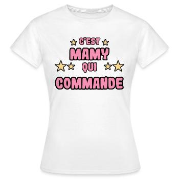 C'est mamy qui commande - T-shirt Femme - blanc - Devant - AI Model Female 172 dark (172cm)