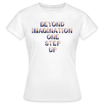 Votre imagination est votre pouvoir - T-shirt Femme - blanc - Devant - AI Model Female 172 dark (172cm)