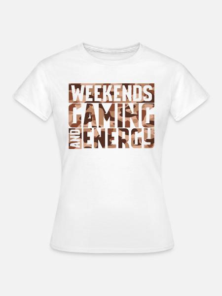 Weekend and Gaming - Frauen T-Shirt - Weiß