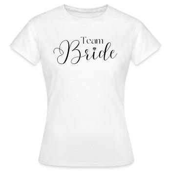 Team Bride - Hen Party - Women's T-Shirt - white - Front - AI Model Female 172 dark (172cm)