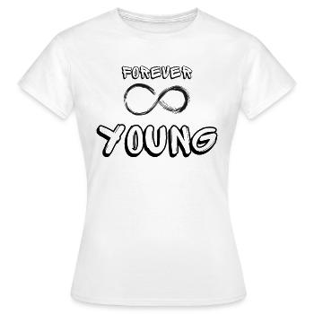 Forever Young - Women's T-Shirt - white - Front - AI Model Female 172 dark (172cm)