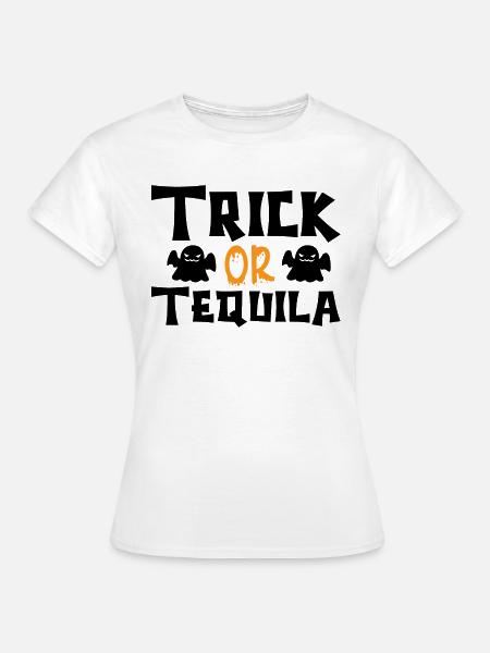 Trick or Tequila - Frauen T-Shirt - Weiß