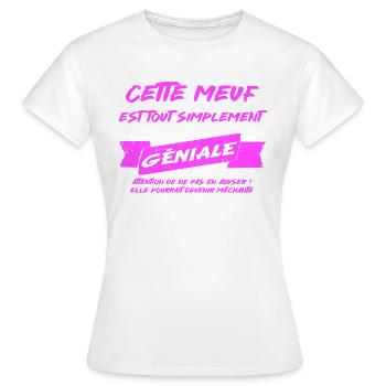 cette meuf est geniale cadeau femme - T-shirt Femme - blanc - Devant - AI Model Female 172 dark (172cm)