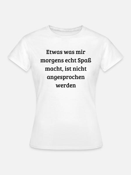 Morgenmuffel Design - Frauen T-Shirt - Weiß