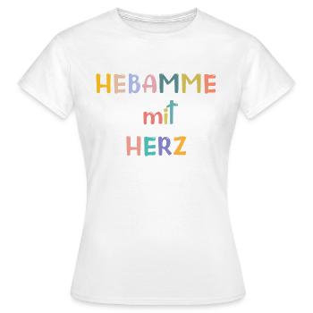 Hebamme mit Herz! Personalisierbares Design - Frauen T-Shirt - Weiß - Vorne - AI Model Female 172 dark (172cm)