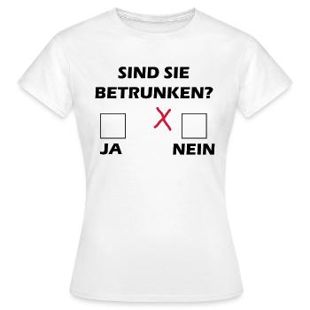 Sind Sie betrunken? - Frauen T-Shirt - Weiß - Vorne - AI Model Female 172 dark (172cm)