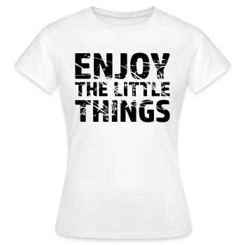 Enjoy the little - Women's T-Shirt - white - Front - AI Model Female 172 dark (172cm)
