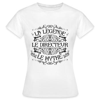 Directeur | la legende Directeur le mythe - T-shirt Femme - blanc - Devant - AI Model Female 172 dark (172cm)