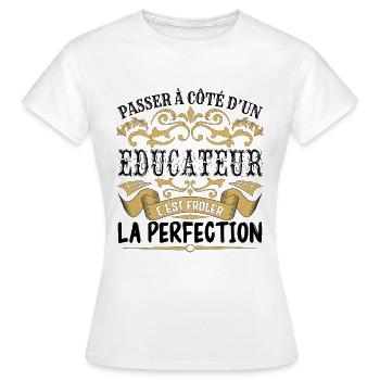 Educateur | le Meilleur cadeau Educateur - T-shirt Femme - blanc - Devant - AI Model Female 172 dark (172cm)