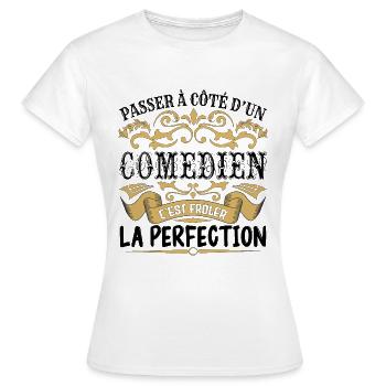 Comedien | le Meilleur cadeau Comedien - T-shirt Femme - blanc - Devant - AI Model Female 172 dark (172cm)
