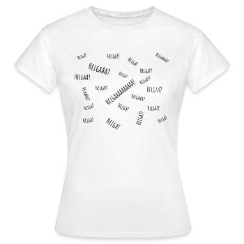 Helga Festival Rufe Open Air Spaß Kult Fun Geek - Frauen T-Shirt - Weiß - Vorne - AI Model Female 172 dark (172cm)