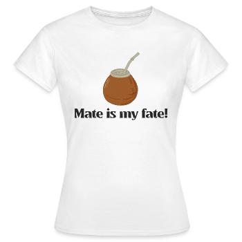 Mate is my fate - Women's T-Shirt - white - Front - AI Model Female 172 dark (172cm)