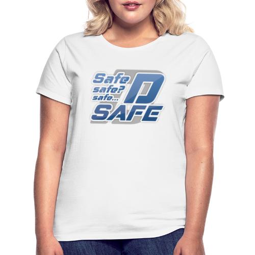 Safe D - Frauen T-Shirt
