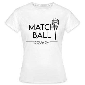Squash: Match Ball - Women's T-Shirt - white - Front - AI Model Female 172 dark (172cm)