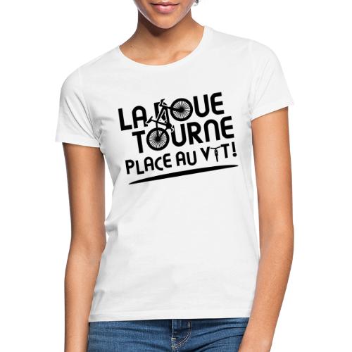 LA ROUE TOURNE, PLACE AU VTT ! (vélo) flex - T-shirt Femme
