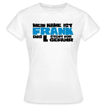 frank - Women's T-Shirt - white - Front - AI Model Female 172 dark (172cm)