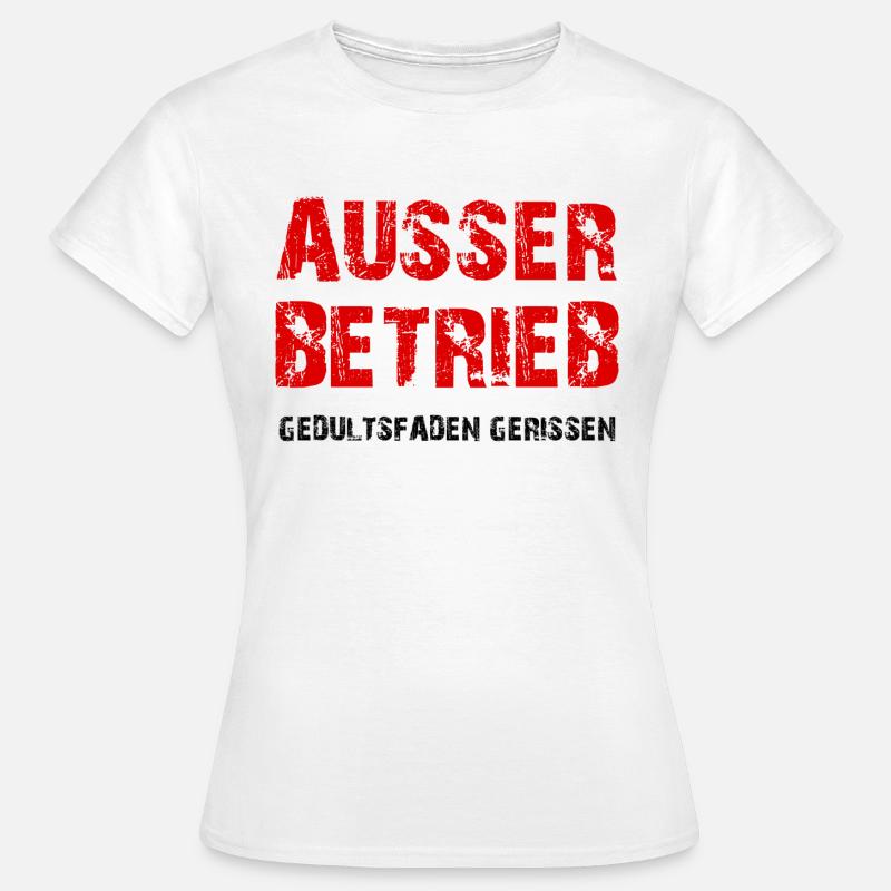 AUSSER BETRIEB - Frauen T-Shirt - Weiß