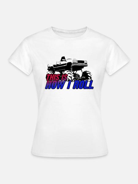 SO ROLLE ICH - Frauen T-Shirt - Weiß