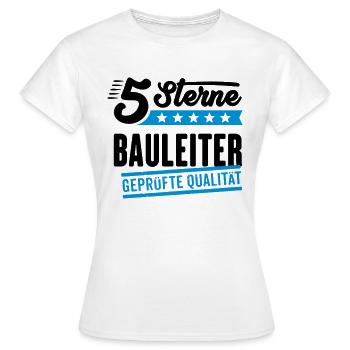 5Sterne Bauleiter - Frauen T-Shirt - Weiß - Vorne - AI Model Female 172 dark (172cm)