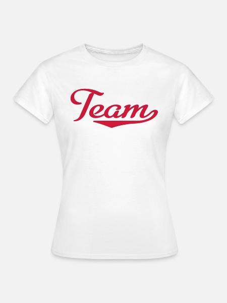 Team - Frauen T-Shirt - Weiß