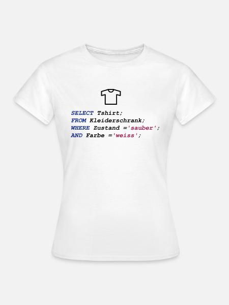 il chemise mon code vestimentaire sql - T-shirt Femme - blanc