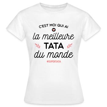 Meilleure Tata du monde - couleur modifiable - T-shirt Femme - blanc - Devant - AI Model Female 172 dark (172cm)