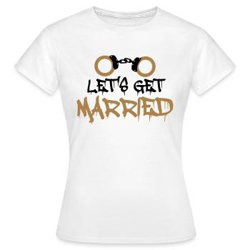 Permet de se marier prisonnier menotté drôle - T-shirt Femme - blanc - Devant - AI Model Female 172 dark (172cm)