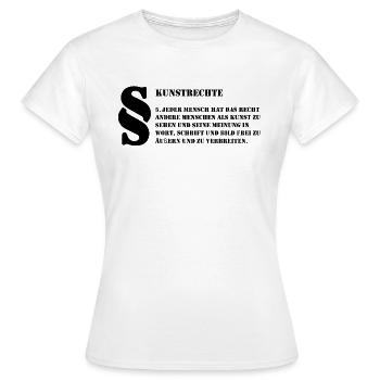 5 Kunstrechte | Jeder Mensch ist Kunst - Frauen T-Shirt - Weiß - Vorne - AI Model Female 172 dark (172cm)