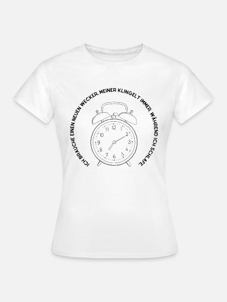 Wecker - Frauen T-Shirt - Weiß