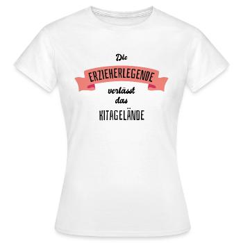 Die Erzieherlegende verlässt das Kitagelände Herz - Frauen T-Shirt - Weiß - Vorne - AI Model Female 172 dark (172cm)