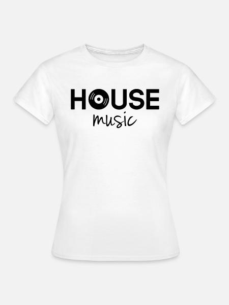 House Music - Frauen T-Shirt - Weiß